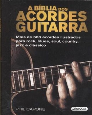 A Bíblia dos Acordes de Guitarra