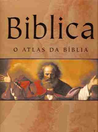 Biblica, o Atlas da Bíblia